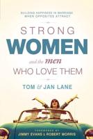 Strong Women and the Men Who Love Them