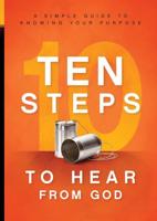 Ten Steps to Hear from God