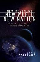 New Covenant, New World, New Nation