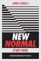 New Normal Study Guide: Experiencing God's Best for Your Life