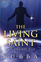 The Living Saint: Volume 3