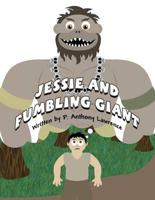 Jessie and Fumbling Giant