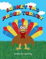 Lurkey the Proud Turkey