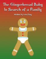 The Gingerbread Baby in Search of a Family