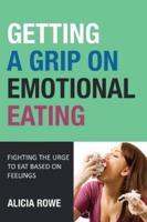 Getting a Grip on Emotional Eating