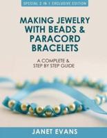 Making Jewelry With Beads and Paracord Bracelets