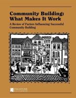 Community Building: What Makes It Work