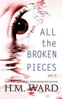 All The Broken Pieces