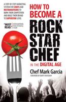 How to Become a Rock Star Chef
