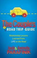 Couples Road Trip Guide: Relationship Lessons Learned from Life on the Road