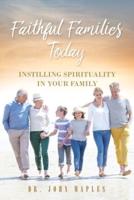 Faithful Families Today