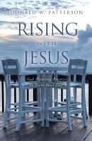 Rising With Jesus