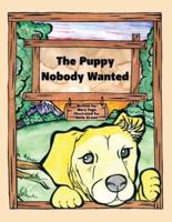 The Puppy Nobody Wanted