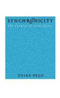 Synchronicity: The Promise of Coincidence