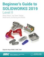 Beginner's Guide to SOLIDWORKS 2019