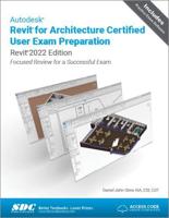 Autodesk Revit for Architecture Certified User Exam Preparation