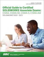 Official Guide to Certified Solidworks Associate Exams