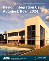 Design Integration Using Autodesk Revit 2024