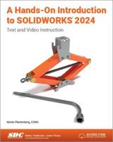 A Hands-on Introduction to SolidWorks 2024