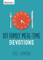 101 Family Meal-Time Devotions