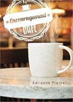 Prather, A: Encouragement Cafe