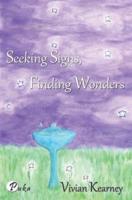 Seeking Signs, Finding Wonders