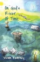 On God's River of Time