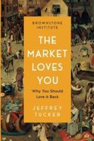 The Market Loves You