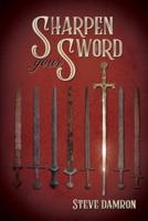Sharpen Your Sword