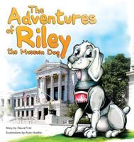 The Adventures of Riley, the Museum Dog