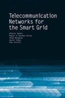 Telecommunication Networks for the Smart Grid
