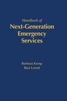 Handbook of Next-Generation Emergency Services