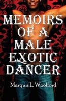 Memoirs of a Male Exotic Dancer