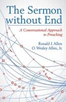 Sermon Without End: A Conversational Approach to Preaching