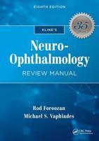 Kline's Neuro-Ophthalmology