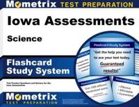 Iowa Assessments Science Flashcard Study System