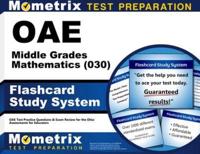 Oae Middle Grades Mathematics (030) Flashcard Study System
