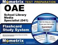 Oae School Library Media Specialist (041) Flashcard Study System