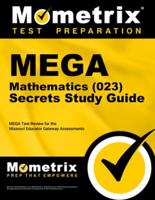 Mega Mathematics (023) Secrets Study Guide