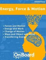 Energy, Force and Motion