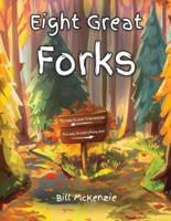 Eight Great Forks