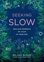 Seeking Slow