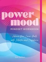 Power Mood Mindset Workbook