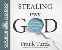 Stealing From God (Library Edition)