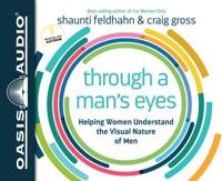 Through a Man's Eyes (Library Edition)