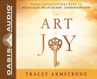 The Art of Joy (Library Edition)