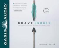 Brave Enough (Library Edition)
