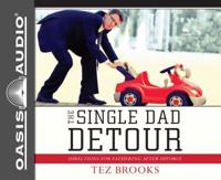 The Single Dad Detour (Library Edition)