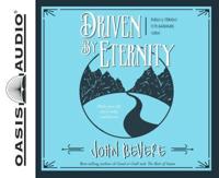 Driven by Eternity (Library Edition)