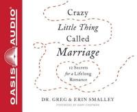 Crazy Little Thing Called Marriage (Library Edition)
